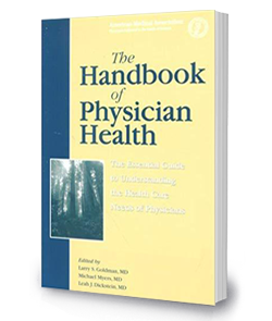The Handbook Of Physician Health