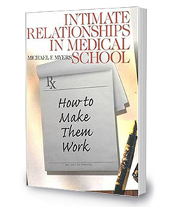 Intimate Relationships in Medical School: <br/>How to Make Them Work 
